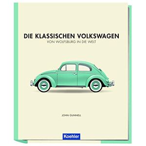 Gunnell: Die Klassischen Volkswagen Bildband/typen-handbuch/vw Käfer/bulli/bus