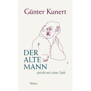 Günter Kunert - Gebraucht Der Alte Mann Spricht Mit Seiner Seele - Preis Vom 28.04.2024 04:54:08 H