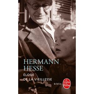 H. Hesse - Gebraucht Eloge De La Vieillesse (ldp Bibl Romans) - Preis Vom 09.05.2024 04:53:29 H