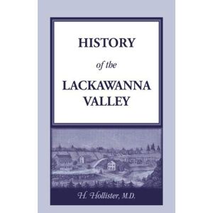 H. Hollister - History Of The Lackawanna Valley