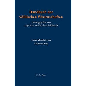 Handbuch Der Vlkischen Wissenschaften: Personen - Institutionen - Forschungsprog