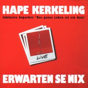 Hape Kerkeling - Gebraucht Erwarten Se Nix - Preis Vom 29.04.2024 04:59:55 H