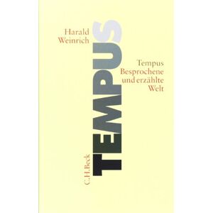 Harald Weinrich - Tempus: Besprochene Und Erzählte Welt