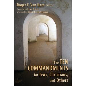 Harn, Roger E. Van - The Ten Commandments For Jews, Christians, And Others