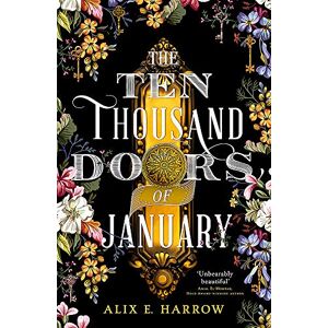 Harrow, Alix E. - Gebraucht The Ten Thousand Doors Of January - Preis Vom 27.04.2024 04:56:19 H