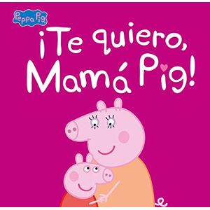 Hasbro - Gebraucht Peppa Pig. Un Cuento - ¡te Quiero, Mamá Pig! - Preis Vom 27.04.2024 04:56:19 H
