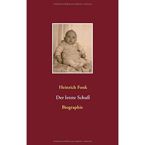 Heinrich Fonk - Der Letzte Schuß
