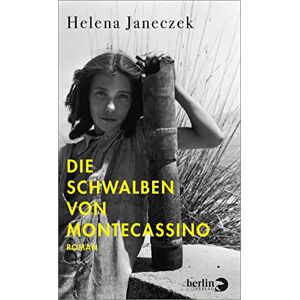 Helena Janeczek - Gebraucht Die Schwalben Von Montecassino: Roman Von Der Autorin Von »das Mädchen Mit Der Leica« - Preis Vom 27.04.2024 04:56:19 H