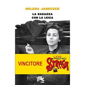 Helena Janeczek - Gebraucht La Ragazza Con La Leica - Preis Vom 12.05.2024 04:50:34 H