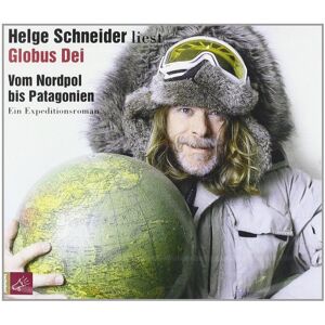 Helge Schneider - Gebraucht Globus Dei: Vom Nordpol Bis Patagonien. Ein Expeditionsroman - Preis Vom 26.04.2024 05:02:28 H
