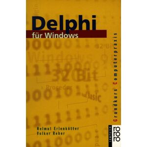 Helmut Erlenkötter - Gebraucht Delphi Für Windows - Preis Vom 12.05.2024 04:50:34 H
