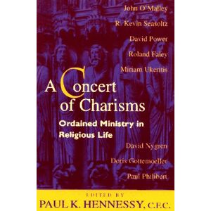Hennessy, Paul K. - Gebraucht A Concert Of Charisms: Ordained Ministry In Religious Life - Preis Vom 28.04.2024 04:54:08 H