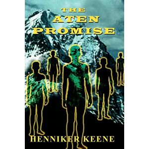 Henniker Keene - The Aten Promise