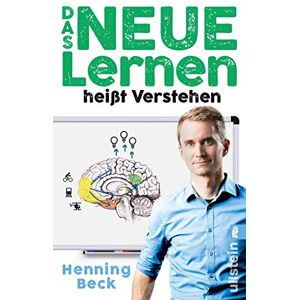 Henning Beck - Gebraucht Das Neue Lernen: Heißt Verstehen - Preis Vom 26.04.2024 05:02:28 H