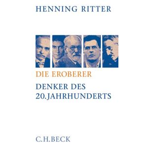 Henning Ritter - Gebraucht Die Eroberer: Denker Des 20. Jahrhunderts - Preis Vom 24.04.2024 05:05:17 H