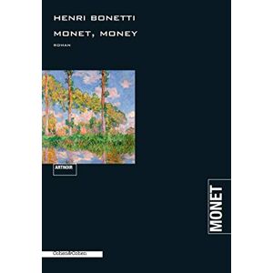 Henri Bonetti - Gebraucht Monet, Money - Preis Vom 07.05.2024 04:51:04 H