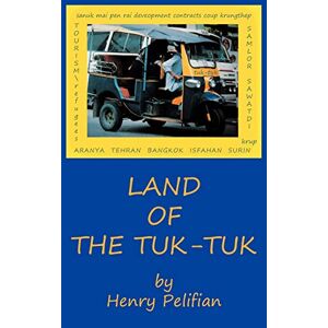 Henry Pelifian - Land Of The Tuk-tuk