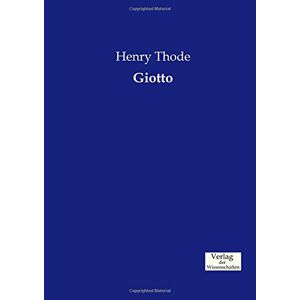 Henry Thode - Giotto