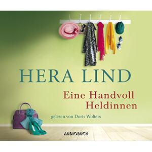 Hera Lind - Gebraucht Eine Handvoll Heldinnen - 3 Cds Mit 242 Min. - Preis Vom 28.04.2024 04:54:08 H