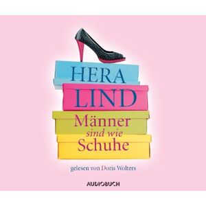 Hera Lind - Gebraucht Männer Sind Wie Schuhe - Preis Vom 18.04.2024 05:05:10 H