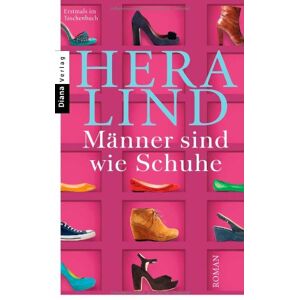 Hera Lind - Gebraucht Männer Sind Wie Schuhe: Roman - Preis Vom 28.04.2024 04:54:08 H
