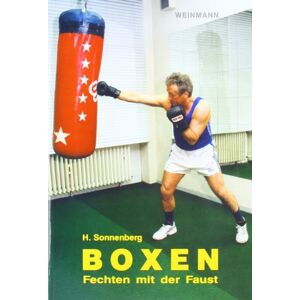 Herbert Sonnenberg - Gebraucht Boxen: Fechten Mit Der Faust - Preis Vom 27.04.2024 04:56:19 H