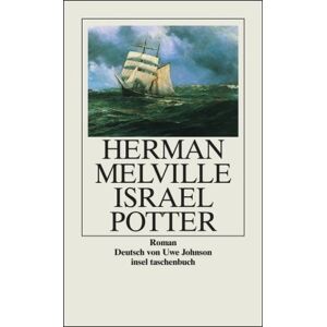 Herman Melville - Gebraucht Israel Potter: Seine Fünfzig Jahre Im Exil. Roman (insel Taschenbuch) - Preis Vom 06.05.2024 04:58:55 H