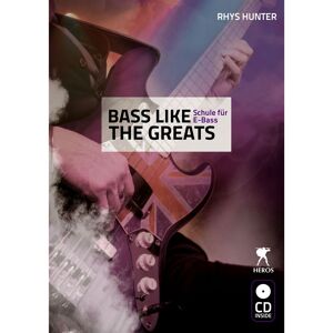 Heros-verlag Bass Like The Greats Rhys Hunter,inkl. Cd - Schulwerk Für Bass