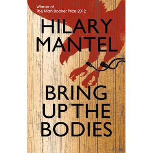 Hilary Mantel - Gebraucht Bring Up The Bodies - Preis Vom 12.05.2024 04:50:34 H