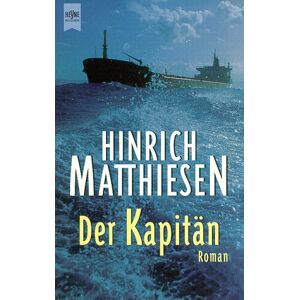 Hinrich Matthiesen - Gebraucht Der Kapitän. - Preis Vom 07.05.2024 04:51:04 H
