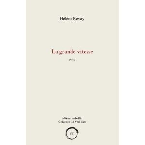 Hélène Révay - Gebraucht La Grande Vitesse - Preis Vom 28.04.2024 04:54:08 H