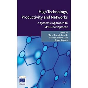 Hochtechnologie, Produktivität Und Netzwerke - 9780230553538
