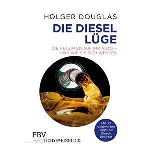 Holger Douglas - Gebraucht Die Diesel-lüge: Die Hetzjagd Auf Ihr Auto – Und Wie Sie Sich Wehren - Preis Vom 29.04.2024 04:59:55 H