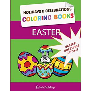 Holidays, &. Celebrations Coloring - Easter Coloring Book Greetings: Color And Cut Out Your Special Easter Greetings: Coloring Pages And Cut Outs For Kids