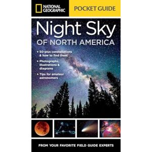 Howell, Catherine H. - Gebraucht National Geographic Pocket Guide To The Night Sky Of North America - Preis Vom 12.05.2024 04:50:34 H