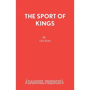 Ian Hay - The Sport Of Kings