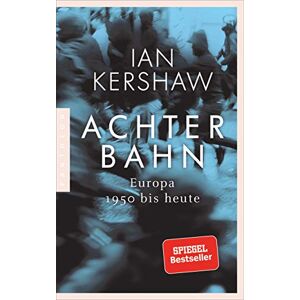 Ian Kershaw - Gebraucht Achterbahn: Europa 1950 Bis Heute - Vom Autor Des Bestsellers Höllensturz - Preis Vom 29.04.2024 04:59:55 H