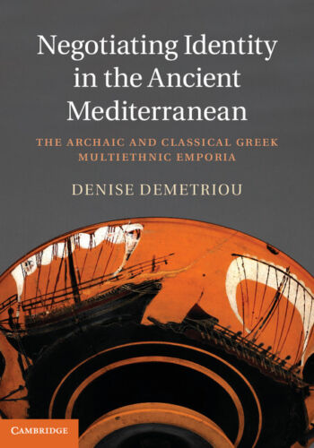 Identitätsverhandeln Im Antiken Mittelmeer: Archaisch Und Klassisch