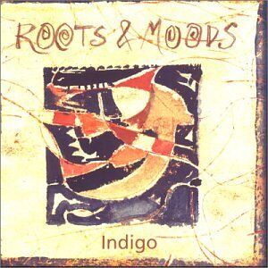Indigo - Gebraucht Roots And Moods - Preis Vom 28.04.2024 04:54:08 H