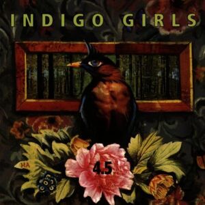 Indigo Girls - Gebraucht 4.5 (greatest Hits) - Preis Vom 29.04.2024 04:59:55 H