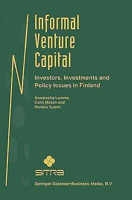 Informal Venture Capital Investors, Investments And Policy Issues In Finlan 1231