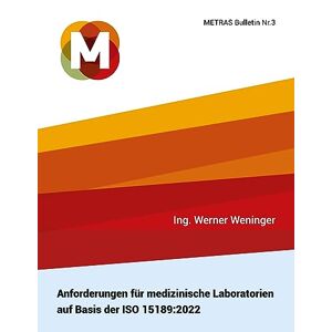 Ing. Werner Weninger | Anforderungen Für Medizinische Laboratorien Auf Basis...