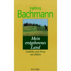 Ingeborg Bachmann - Gebraucht Mein Erstgeborenes Land - Preis Vom 12.05.2024 04:50:34 H