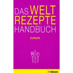 Ingeborg Pils - Gebraucht Das Weltrezepte Handbuch 1: Europa - Preis Vom 19.04.2024 05:01:45 H