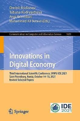 Innovationen In Der Digitalen Wirtschaft: Dritte Internationale Wissenschaftliche Konferenz, Spbpu