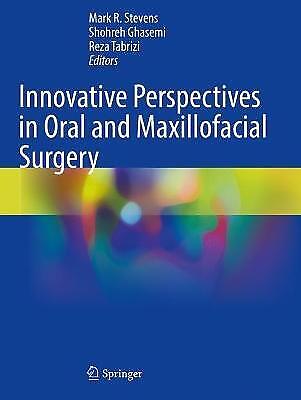 Innovative Perspektiven In Der Mund- Und Kieferchirurgie Von Mark R. Stevens
