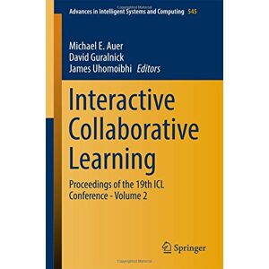 Interaktives Kollaboratives Lernen: Proceedings Der 19. Icl-konferenz -