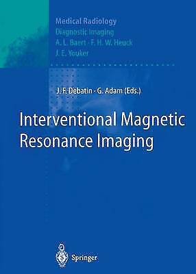 Interventional Magnetic Resonance Imaging 1988