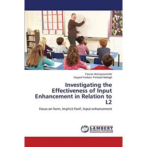 Investigating The Effectiveness Of Input Enhancement In Relation To L2 Buch 2015