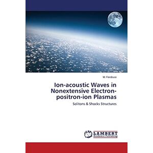 Ion-acoustic Waves In Nonextensive Electron-positron-ion Plasmas M. Ferdousi